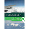 Bookdealers:Window Seat Europe: Reading the Landscape from the Air | Gregory Dicum