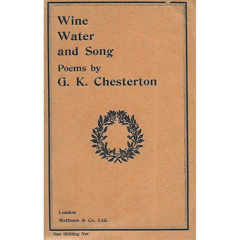 Wine, Water and Song (First Edition) | G. K. Chesterton