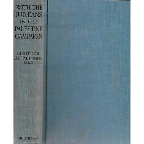With The Judeans in the Palestine Campaign | J. H. Patterson