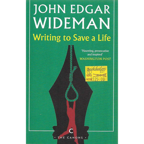 Writing to Save a Life | John Edgar Wideman