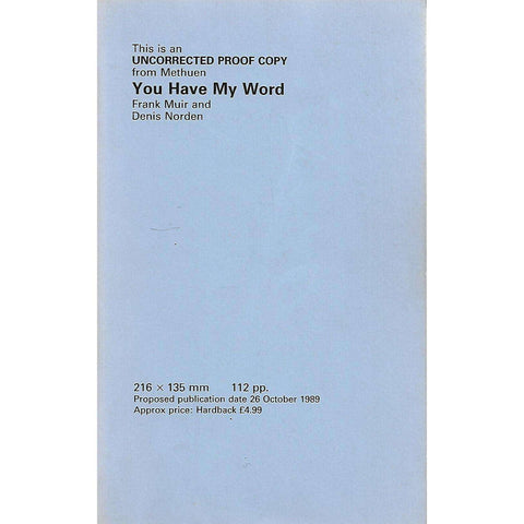 You Have My Word (Uncorrected Proof) | Frank Muir and Denis Norden