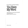 Bookdealers:You Have My Word (Uncorrected Proof) | Frank Muir and Denis Norden