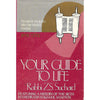 Bookdealers:Your Guide to Life: Dynamic Insights into Weekly Portions (Inscribed by Author) | Rabbi Z. S. Suchard