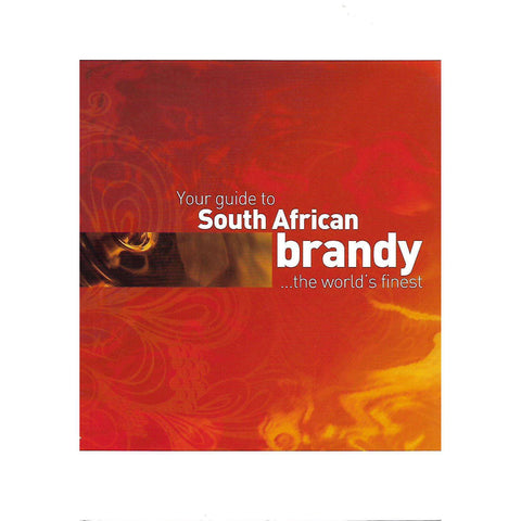 Your Guide to South African Brandy: The World's Finest
