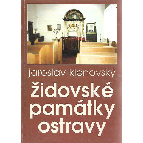 Zidovske Pamatky Ostravy | Jaroslav Klenovsky