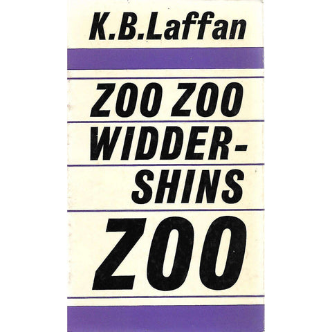 Zoo Zoo Widdershins Zoo | K. B. Laffan