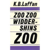 Bookdealers:Zoo Zoo Widdershins Zoo | K. B. Laffan